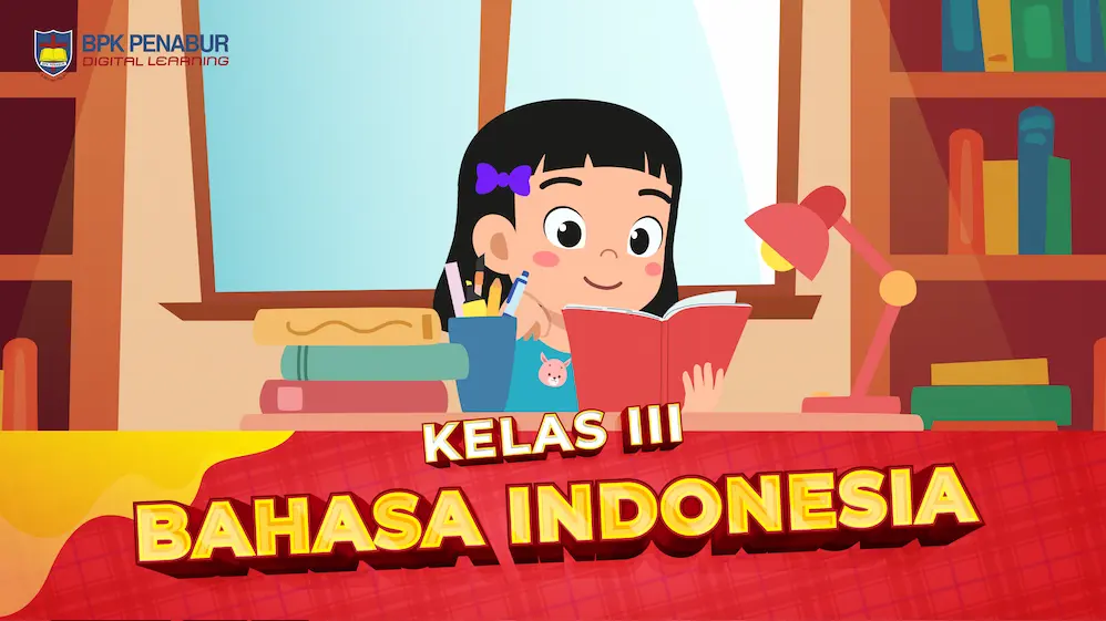 Kelas III Bahasa Indonesia